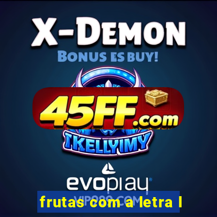 frutas com a letra l